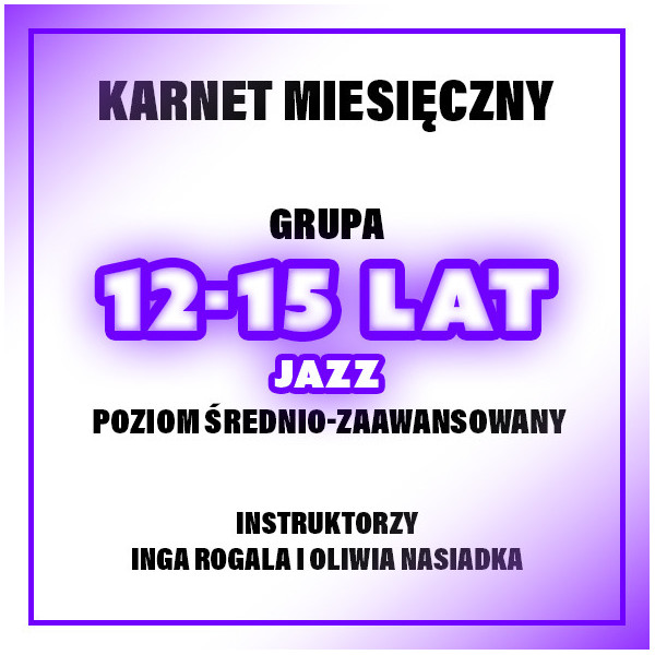 JAZZ | 12-15 LAT | POZIOM ŚR-ZAAW | LUTY