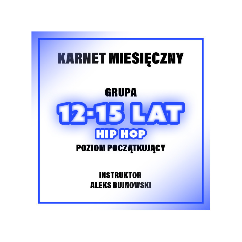 HIP-HOP | 12-15 LAT | ALEKS | CZERWIEC