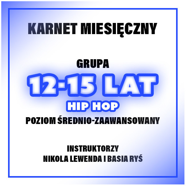 HIP-HOP | 12-15 LAT | POZIOM ŚR-ZAAW - BASIA & NIKOLA | GRUDZIEŃ