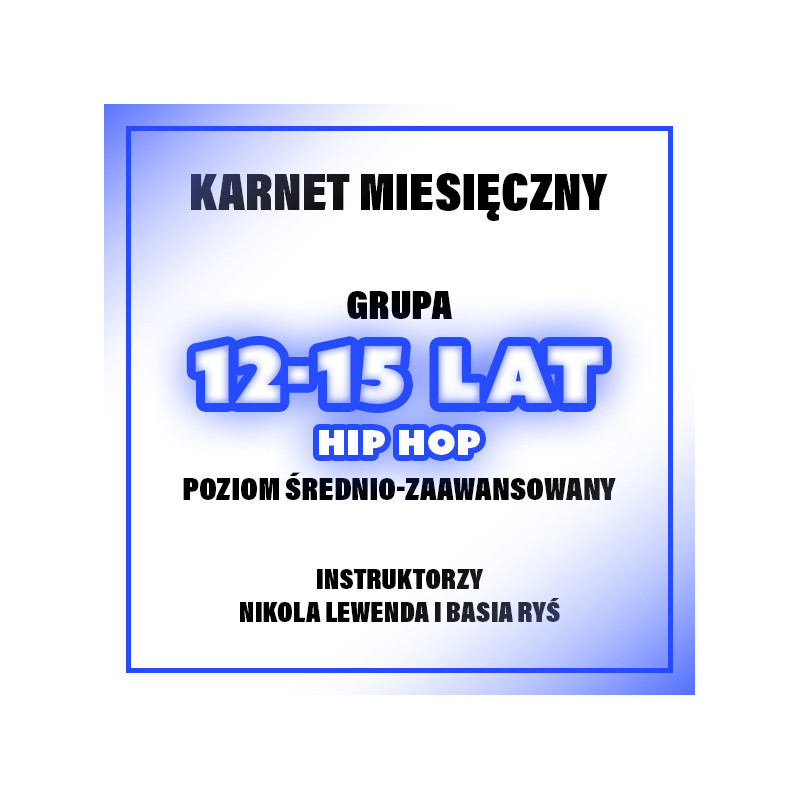 HIP-HOP | 12-15 LAT | BASIA & NIKOLA | CZERWIEC