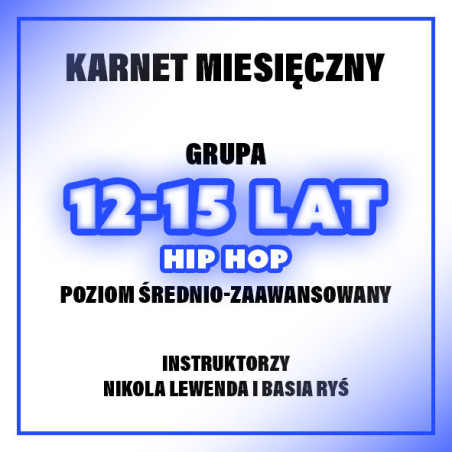 HIP-HOP | 12-15 LAT | POZIOM ŚR-ZAAW - BASIA & NIKOLA | LISTOPAD