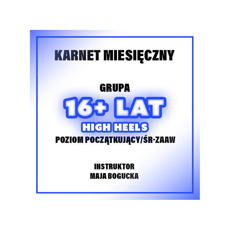 GRUPA HIGH HEELS | 16+ LAT | STYCZEŃ