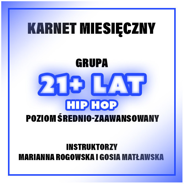HIP-HOP | 21+ LAT | MANIA & GOSIA | CZERWIEC