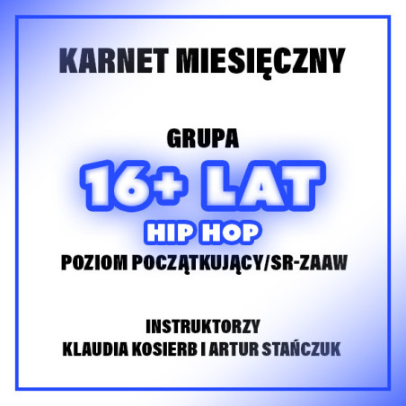 HIP-HOP POCZĄTKUJĄCY/ŚR-ZAAW | KLAUDIA & ARTUR | 16+ LAT | LISTOPAD