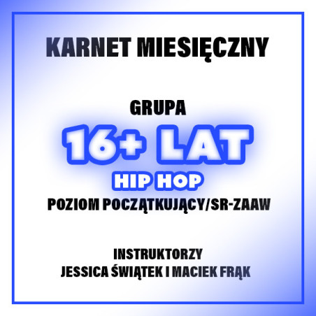 HIP-HOP POCZĄTKUJĄCY/ŚR-ZAAW | JESSICA & MACIEK | 16+ LAT | KWIECIEŃ
