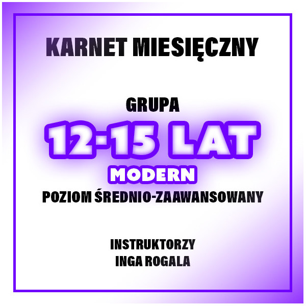 MODERN | 12-15 LAT | POZIOM ŚR-ZAAW | LUTY