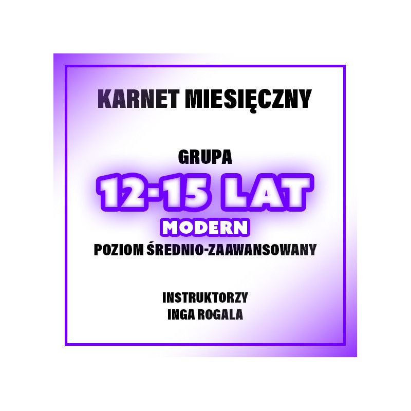 MODERN | 12-15 LAT | POZIOM ŚR-ZAAW | GRUDZIEŃ