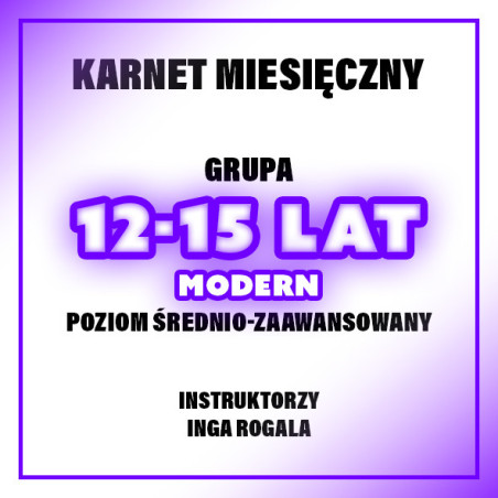 MODERN | 12-15 LAT | POZIOM ŚR-ZAAW | GRUDZIEŃ