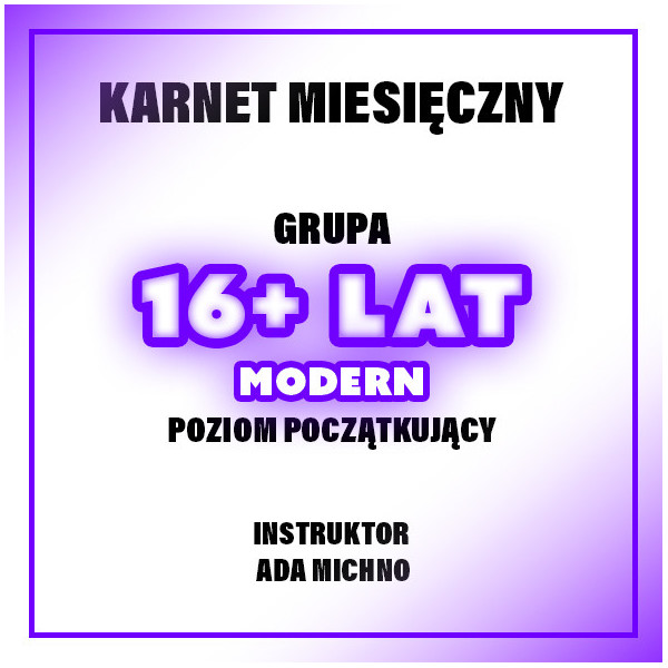 MODERN | 16+ LAT | POZIOM POCZĄTKUJĄCY - ADA | LISTOPAD