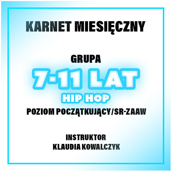 HIP HOP | 7-11 LAT | POZIOM POCZĄTKUJĄCY/ŚR | KWIECIEŃ