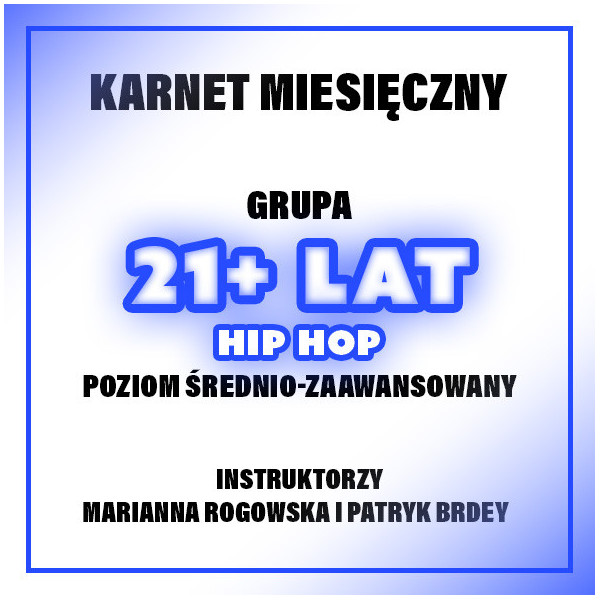 HIP-HOP ŚR-ZAAW | 21+ LAT | SIERPIEŃ