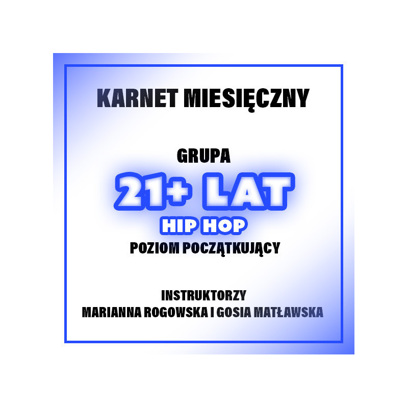 HIP-HOP | 21+ LAT | POCZATKUJĄCY - MANIA & GOSIA | LISTOPAD