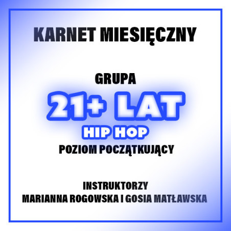 HIP-HOP POCZĄTKUJĄCY | 21+ LAT | MARIANNA & GOSIA | MAJ