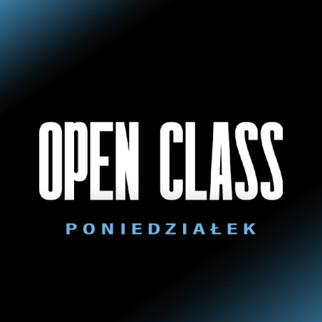 | OPEN CLASS | PONIEDZIAŁEK | 07.09