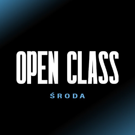 | OPEN CLASS | ŚRODA | 09.09